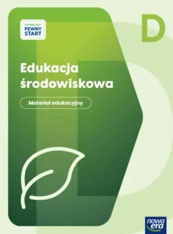 Edukacja środowiskowa. Łatwiejszy Pewny start. Materiał edukacyjny. Poziom D - tantis.pl