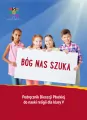 Bóg nas szuka. Podręcznik do religii dla klasy V szkoły podstawowej - tantis.pl