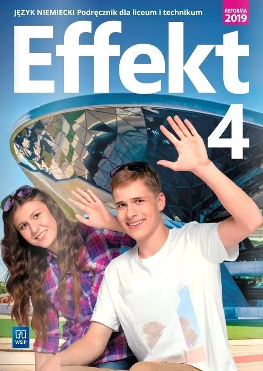Effekt 4. Podręcznik dla liceum i technikum. Język niemiecki - tantis.pl