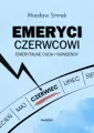 Emeryci czerwcowi. Emerytalne cuda i nonsensy - tantis.pl