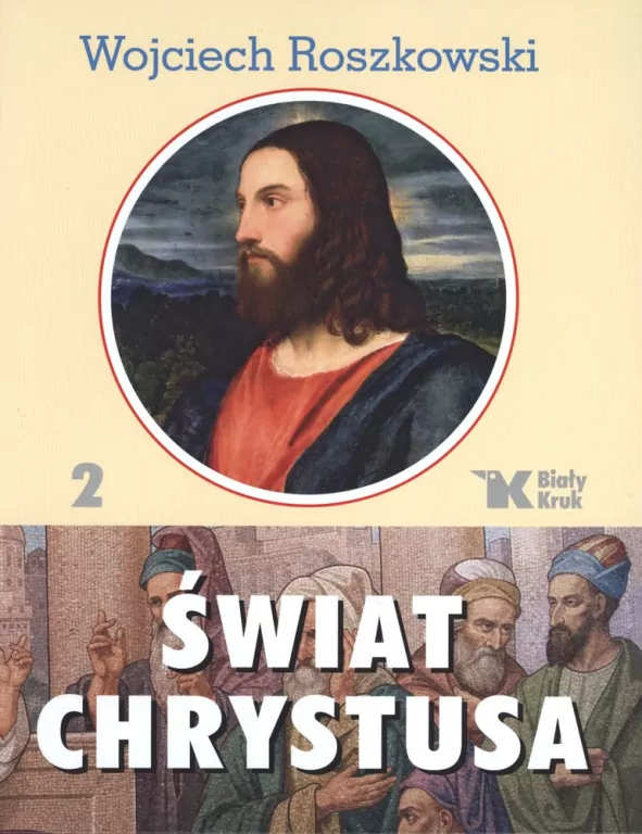 Świat Chrystusa. Tom 2 - tantis.pl