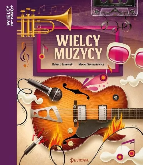 Wielcy muzycy. Wielcy ludzie - tantis.pl