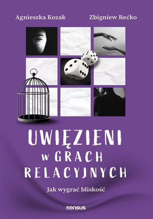 Uwięzieni w grach relacyjnych. Jak wygrać bliskość - tantis.pl
