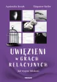 Uwięzieni w grach relacyjnych. Jak wygrać bliskość - tantis.pl