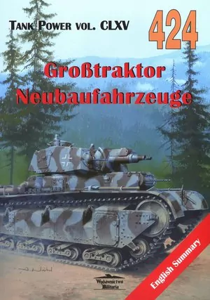 Grosstraktor Neubaufahrzeuge. Tank Power CLXV 424 - tantis.pl