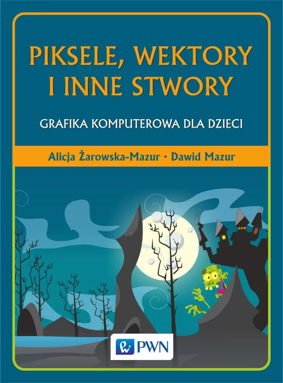 Piksele, wektory i inne stwory - tantis.pl