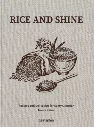 Rice and Shine. Recipes and Delicacies for Every Occasion wer. angielska