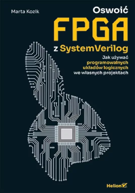 Oswoić FPGA z SystemVerilog - tantis.pl