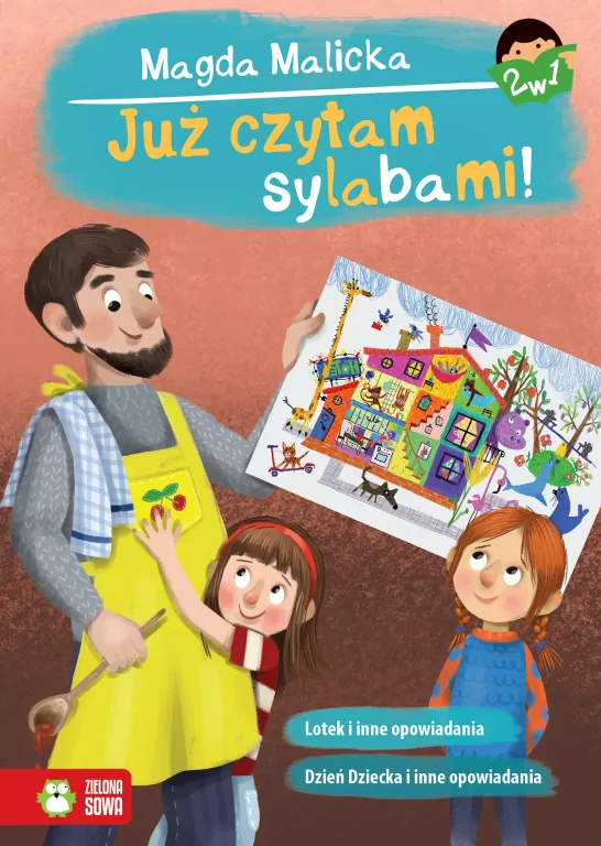 Już czytam sylabami 2 w 1. Lotek, Dzień Dziecka i inne opowiadania - tantis.pl