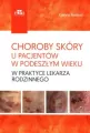 Choroby skóry u pacjentów w podeszłym wieku - tantis.pl