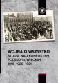 Wojna o wszystko. Studia nad konfliktem... - tantis.pl