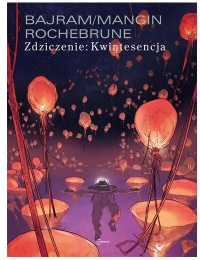 Zdziczenie T.2 Kwintesencja - tantis.pl