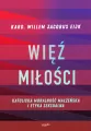 Więź miłości. Katolicka moralność małżeńska i etyka seksualna - tantis.pl
