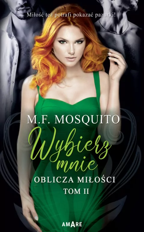 Oblicza miłości. Tom II Wybierz mnie - tantis.pl