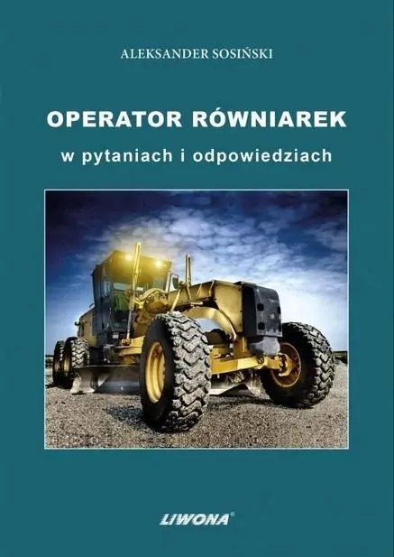 Operator równiarek w pytaniach i odpowiedziach - tantis.pl
