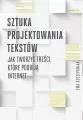 Sztuka projektowania tekstów. Jak tworzyć treści, które podbiją internet - tantis.pl