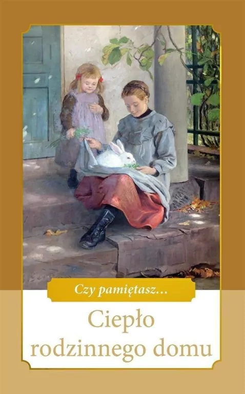 Ciepło rodzinnego domu - tantis.pl