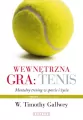 Wewnętrzna gra: Tenis - tantis.pl