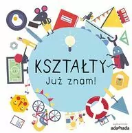 Kształty. Już znam!