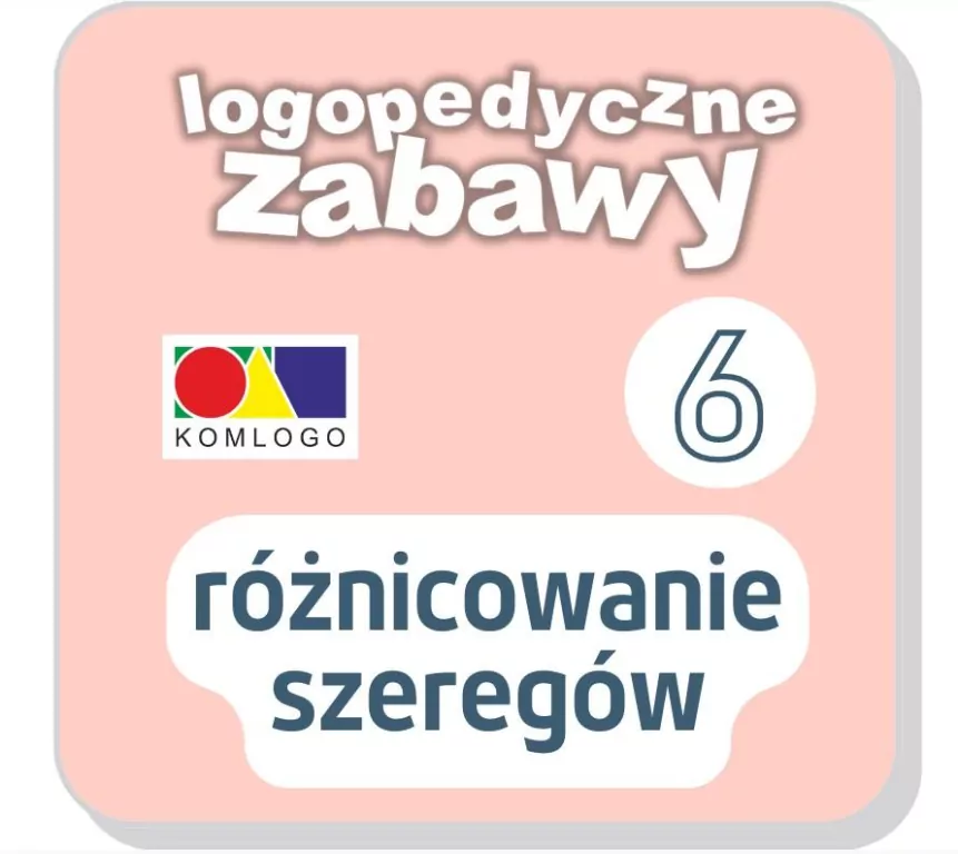 Logopedyczne zabawy cz.VI Różn. szeregów (program) - tantis.pl