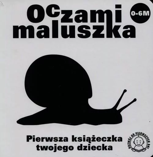 Ślimak. Oczami maluszka. Pierwsza książeczka twojego dziecka - tantis.pl