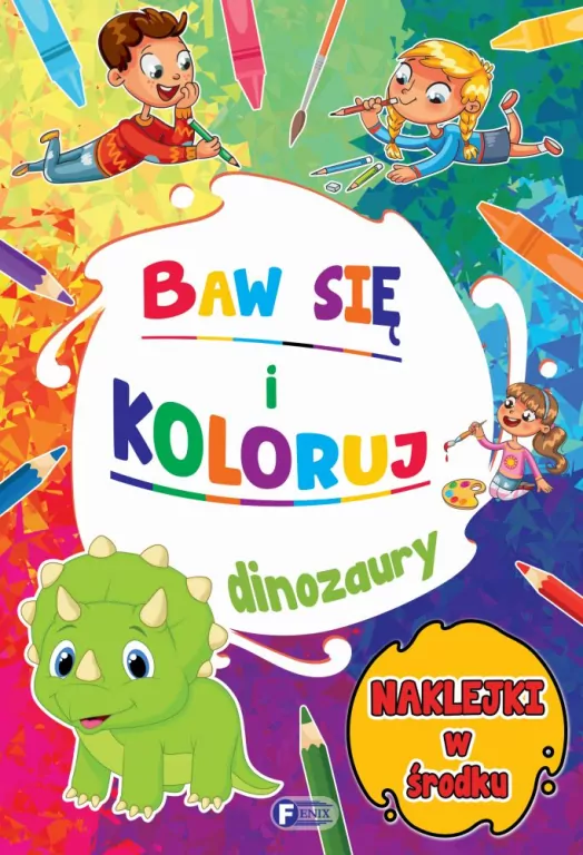 Baw się i koloruj. Dinozaury - tantis.pl