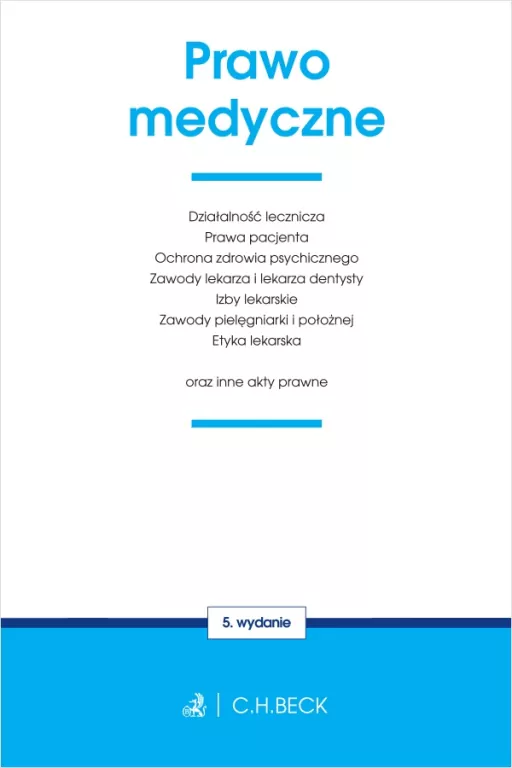 Prawo medyczne oraz inne akty prawne w.5 - tantis.pl