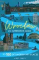 Wrocław. An alternative guide - tantis.pl