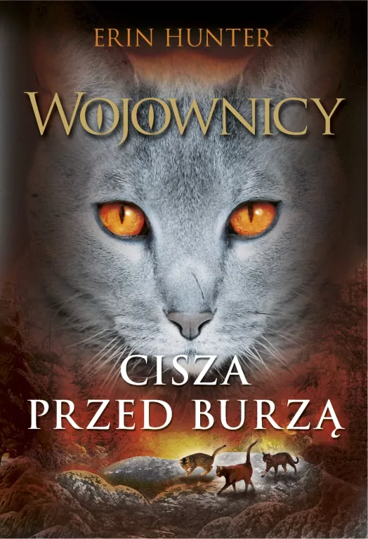 Cisza przed burzą. Wojownicy. Tom 4 - tantis.pl