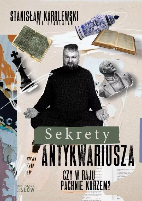 Sekrety antykwariusza. Czy w raju pachnie kurzem? - tantis.pl