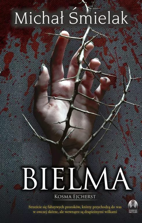 Bielma. Kosma Ejcherst. Tom 2 - tantis.pl