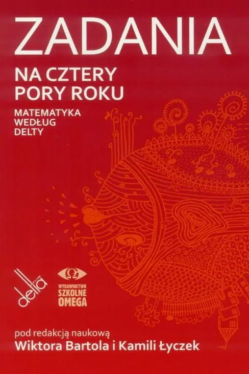 Zadania na cztery pory roku. Matematyka wg Delty - tantis.pl