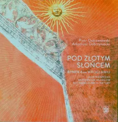 Pod Złotym Słońcem