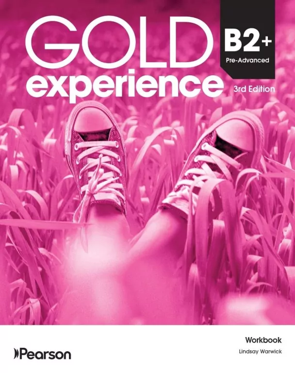 Gold Experience 3rd Edition. B2+ Pre-Advanced WB - tantis.pl