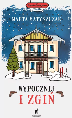 Wypocznij i zgiń - tantis.pl