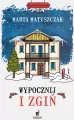 Wypocznij i zgiń - tantis.pl