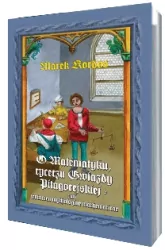 O Matematyku, rycerzu Gwiazdy Pitagorejskiej