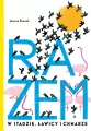 Razem. W stadzie, ławicy i chmarze - tantis.pl