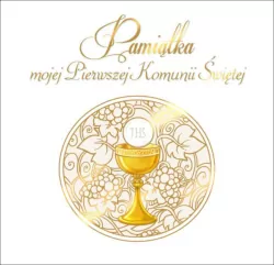 Pamiątka mojej Pierwszej Komunii Świętej