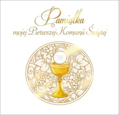 Pamiątka mojej Pierwszej Komunii Świętej