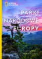 National Geographic. Parki narodowe Europy - tantis.pl