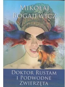 Doktor Rustam i podwodne zwierzęta - tantis.pl
