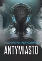 Antymiasto. Poznań Fantastyczny - tantis.pl