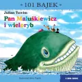 101 bajek. Pan Maluśkiewicz - tantis.pl