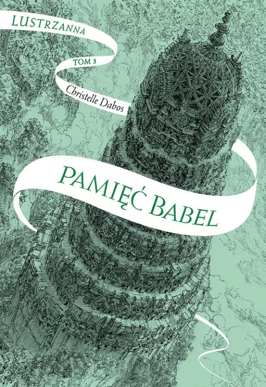 Pamięć Babel T.3 Lustrzanna - tantis.pl