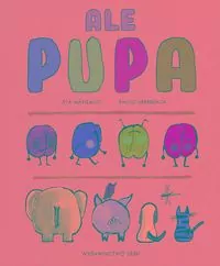 Ale pupa - tantis.pl