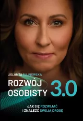 Rozwój osobisty 3.0. Jak się rozwijać i znaleźć..