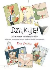 Dziękuję! Jak dobrze mieć sąsiadów