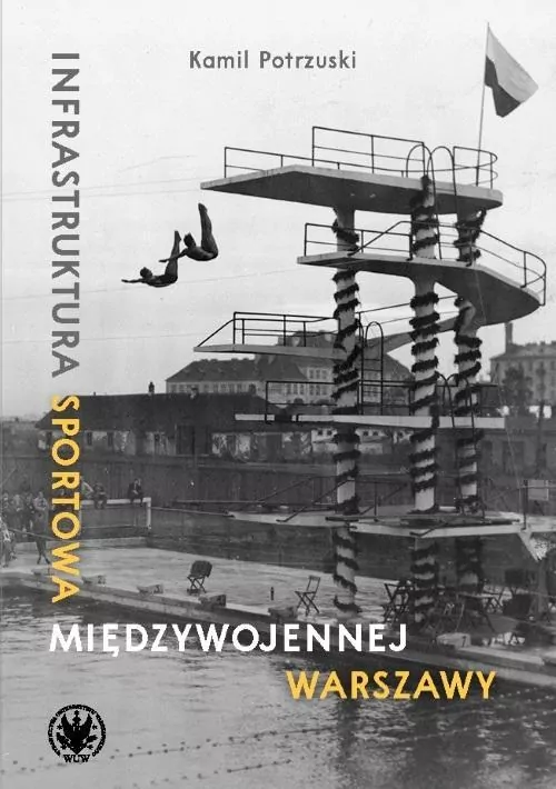 Infrastruktura sportowa międzywojennej Warszawy - tantis.pl
