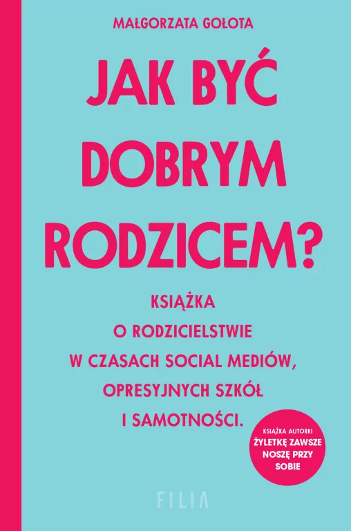 Jak być dobrym rodzicem? - tantis.pl